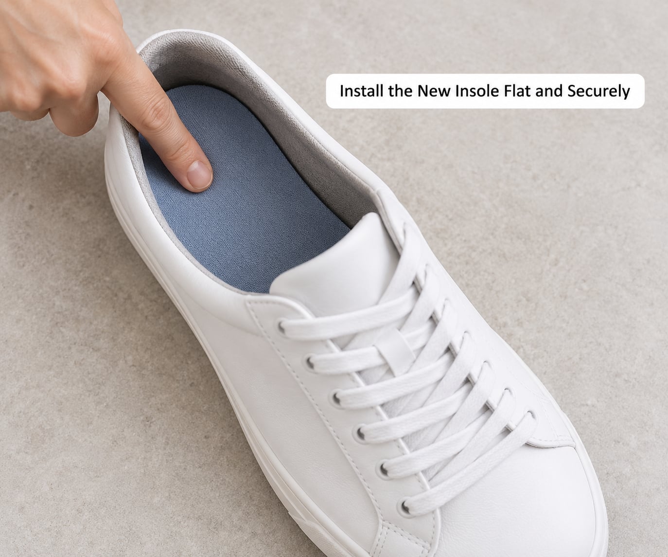 Install the New Insole Flat and Securely